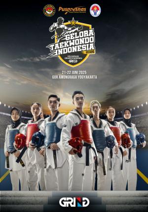 Kejuaraan GELORA TAEKWONDO INDONESIA CHAMPIONSHIP 2025 GRIND ti-satriajayamumbul.com